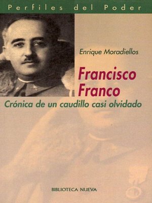 cover image of Francisco Franco: Crónica de un caudillo casi olvidado